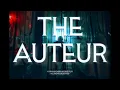 The Auteur Trailer Short Film