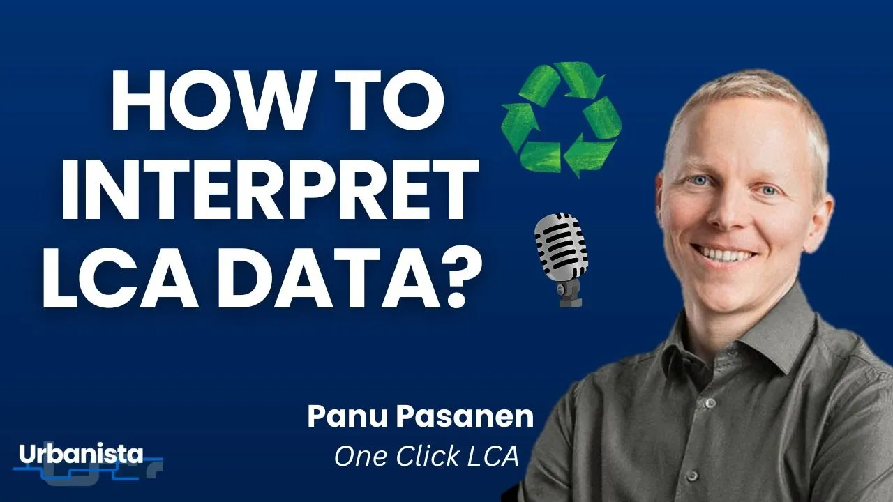 The Truth Behind Data Quality in LCA I URBANISTA ep. 21