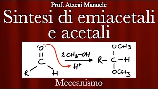 Sintesi di Emiacetali e Acetali L102 @ProfAtzeni ISCRIVITI