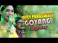 Download Lagu GOYANG LAGEDAY - DESY PARASWATY - LIVE MUSIK ORGAN DESY PARASWATY GROUP - LAGU TARLING PANTURA