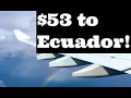 2 Tips to Get the Cheapest Flights to Ecuador from North America in 2022 From 53