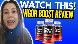 VIGOR BOOST - (( WATCH THIS!! )) - VIGOR BOOST GUMMIES REVIEW - VIGORBOOST REVIEWS