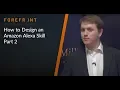 How to Design an Amazon Alexa Skill Part 2 Chris Philpot RocketMill