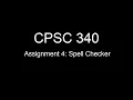 Assignment 4 Spell Checker