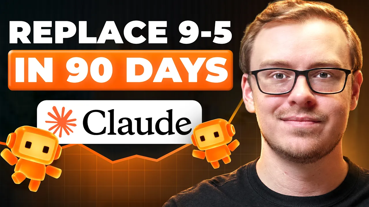 How I'd Replace My 9–5 Income With Claude AI (Realistic 90-Day Plan): video thumbnail