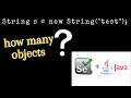 Number of objects in String s new String s Interview Question QA Automation Talk