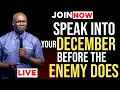 Lagu [Monday 1st December,2025] SPEAK INTO YOUR DECEMBER BEFORE THE ENEMY DOES - Apostle Joshua Selman