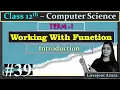 TERM 1-Complete 12th Computer Science Working With Function - Introduction Part 39