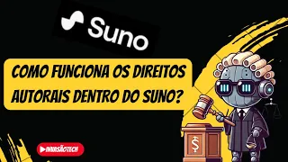 VOCÊ TEM DIREITO AS MUSICAS CRIADAS NO SUNO?