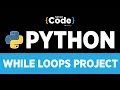 Python Tutorial For Beginners Python While Loop Tutorial - Project Python Loops SimpliCode