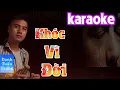 Download Lagu Karaoke l Khóc Vì Đời - Danh Tuấn Trung l Đường Đời Là Đoạn Đường Chông Gai ll Nhạc Chế Hot Tik Tok