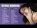 Lagu Olivia Rodrigo Greatest Hits 2025 Collection - Top 10 Hits Playlist Of All Time