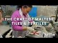 The Craft of Maltese Tiles Textiles S5 EP 18 P1 The Local Traveller with Clare Agius Malta