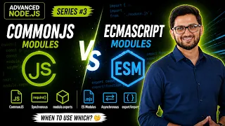 Node js Tutorial 19 CommonJS vs ES Modules Explained require vs import Advanced Node js