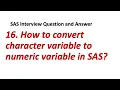 16 How to convert character variable to numeric variable in SAS SAS Interview