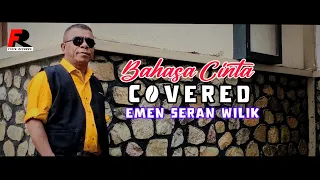 Download LAGU ROHANI  -  BAHASA CINTA  -  EMEN SERAN WILIK (Cover) MP3