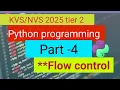 Python Part-4 Flow Control Loops Explained 2025 Computer Science