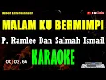 Download Lagu karaoke malam ku bermimpi - P. Ramlee dan Salmah Ismail [ KARAOKE DUET ]