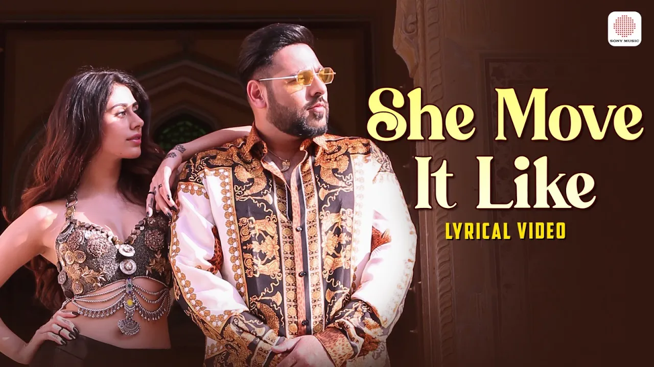 She Move It Like - Lyric Video | Badshah | Warina Hussain | Aditya Dev She Move It Like - Lyric Video | Badshah | Warina Hussain | Aditya Dev