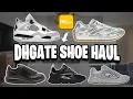 BEST DHGATE SHOE HAUL LINKS GIVEN