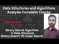 Tutorial 14 Binary Search Algorithm in Data Structure Binary Search VS Linear Search