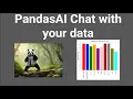 PandasAI Chat with your data Python library Generative AI with Pandas