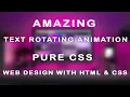 Text Animation Effects Text Rotate Animation using CSS CSS Text Rotating Animation Web Seekho