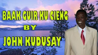 Baak Guirku Cieng By John Kudusay 