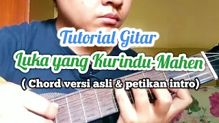 Download Tutorial Gitar Luka yang Kurindu Mahen petikan intro dan kunci chord gitar MP3