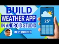 Build a Weather App in Android Studio Volley Library OpenWeatherMap API