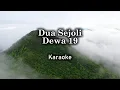 Download Lagu Dua Sejoli - Dewa 19 (Karaoke) Lower Key