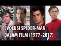 Download Lagu EVOLUSI SPIDER MAN DALAM FILM (1977 - 2017)