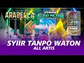 Download Lagu ARABELLA MUSIC RELIGI - SYIIR TANPO WATON - ALL ARTIS - PEMUDA SUDO WETAN - DHEHAN PRO AUDIO