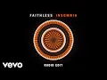 Lagu Faithless - Insomnia (Radio Edit - Official Audio)