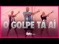 Download Lagu O Golpe Tá Aí - Matheuzinho e Menor Nico | FitDance (Coreografia) | Dance Video