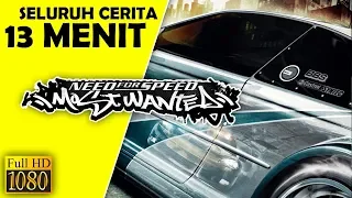 Download Seluruh Alur Cerita Need For Speed Most Wanted Hanya 13 MENIT - Game Balapan NFS Most Wanted 2005 MP3