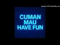 Lagu Ardy Minaj Ft. Lerav, Frse2Vubu! - Cuman Mau Have Fun (Prod. Nightiger)