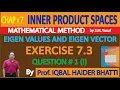 Ch 7 Eigen value and Eigen vector Ex 7 3 Q1 i Mathematical Method by SM Yusuf Lec 14
