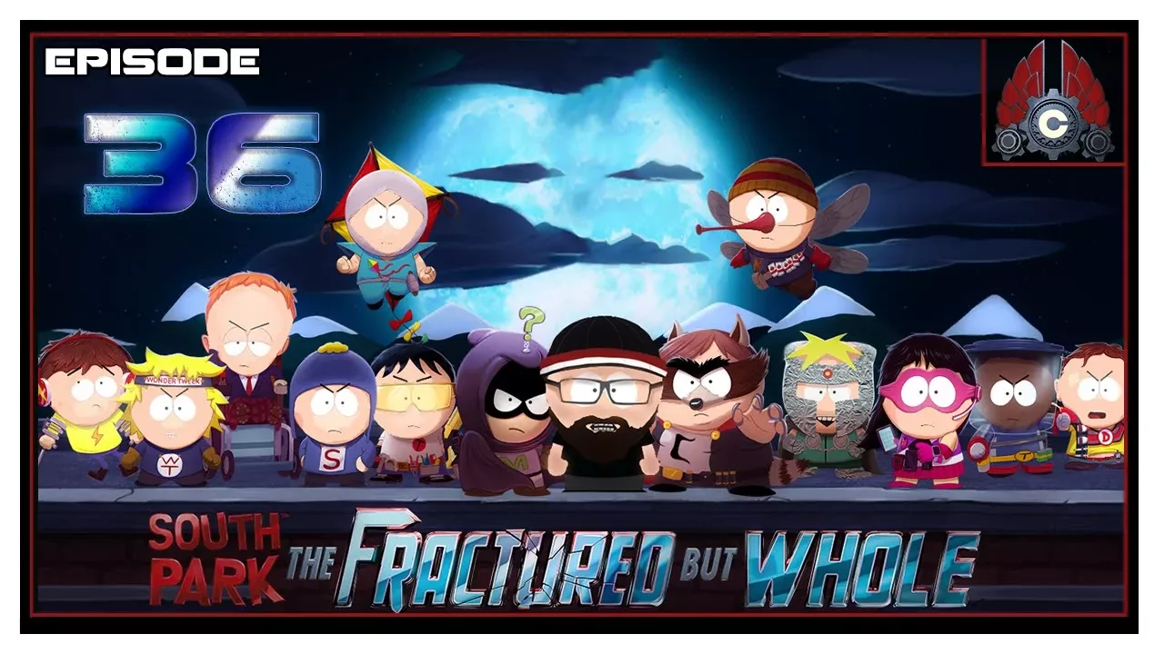 Let's Play South Park: The Fractured But Whole With CohhCarnage - Episode 36