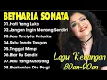 Download Lagu Lagu Terbaik Betharia Sonata || Lagu Pop Nostalgia 80an - 90an | Jangan Ingin Menang Sendiri    
