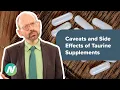 Caveats and Side Effects of Taurine Supplements