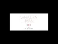 I.O.I - Whatta Man FULL DEMO!
