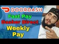 Doordash Dasher Payment Methods Fast pay Weekly Dasher Direct