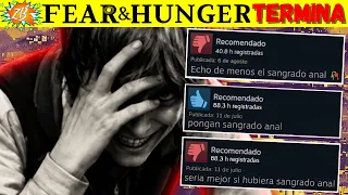 INALTERADA DEGENERACION SIN DESCANSO | FEAR AND HUNGER TERMINA