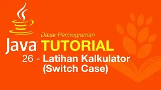 Belajar Java Dasar - 26