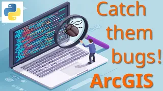 Stop Your Scripts from Crashing Python Error Handling for ArcGIS Pro