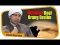 Download Lagu Musibah Bagi Orang Dzolim - Hikmah Buya Yahya