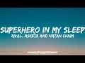 Lagu Rival x Asketa \u0026 Natan Chaim - Superhero In My Sleep (Lyrics)