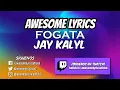 Jay Kalyl - FOGATA 🔥 | Video Con Letra (Álbum Recarga 2023)