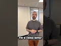 I’m a voice actor
